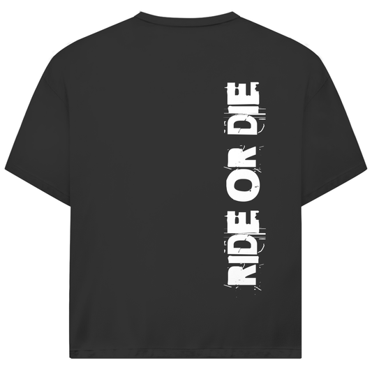 RIDE OR DIE - Oversized Herren T-Shirt