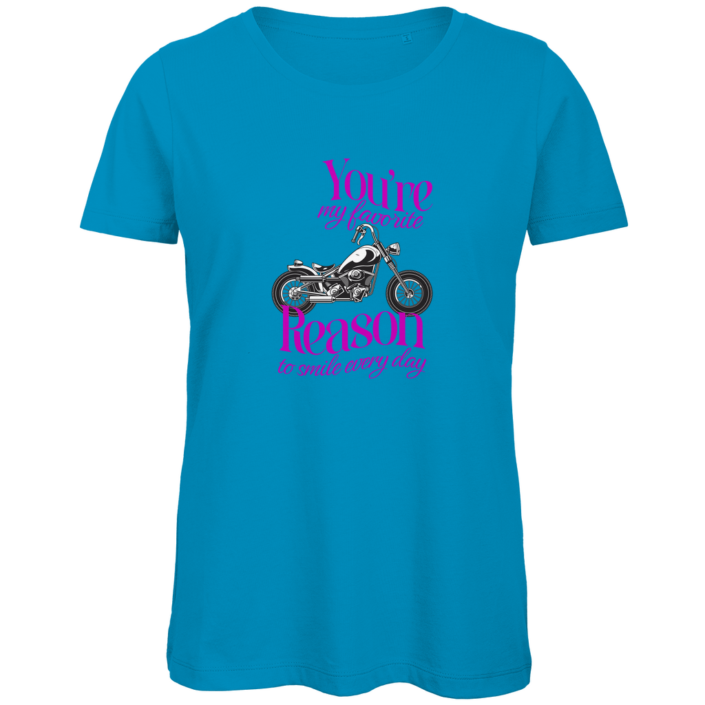 YOU'RE MY FAVORITE REASON TO SMILE EVERY DAY - Bikershirt für Frauen