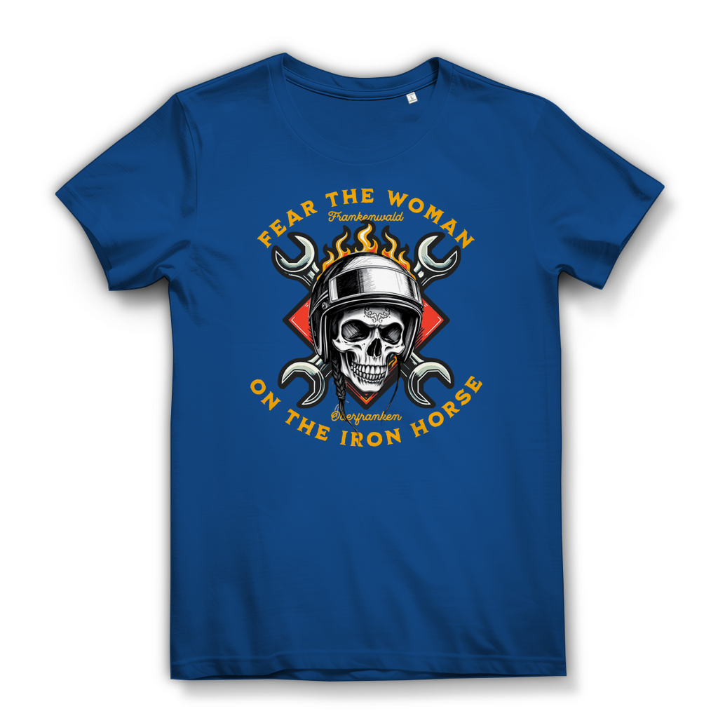 FEAR THE WOMAN ON THE IRON HORSE - Biker Shirt für Damen