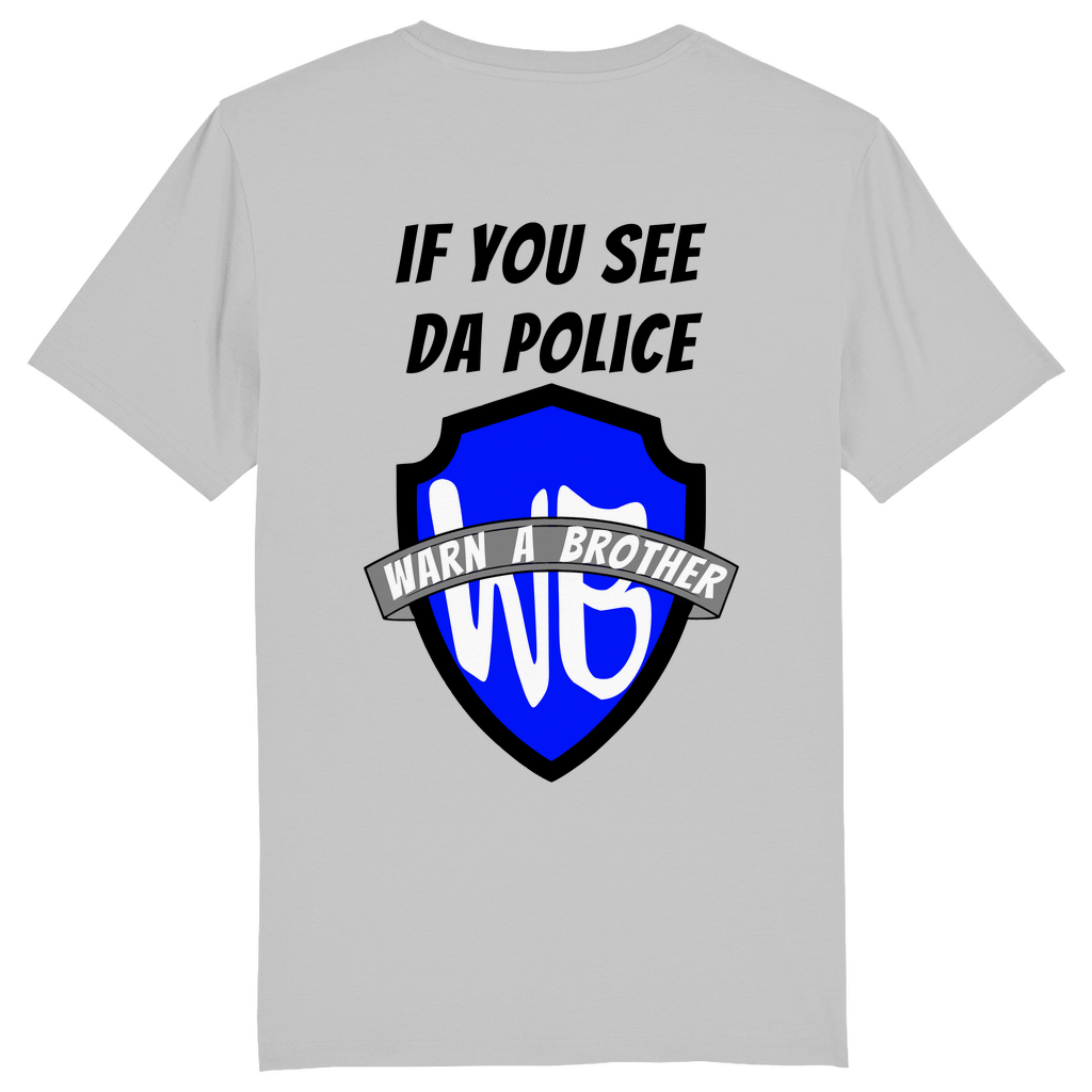 IF YOU SEE DA POLICE - WARN A BROTHER - Herren Bikershirt