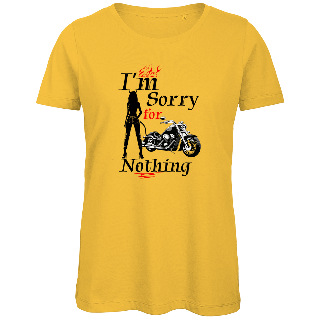 I'M SORRY FOR NOTHING - Biker T-Shirt für Frauen