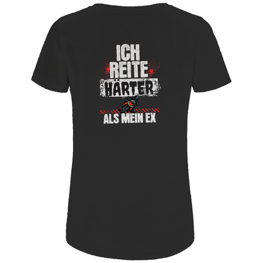 ICH REITE HÄRTER ALS MEIN EX - Bikershirt für Frauen