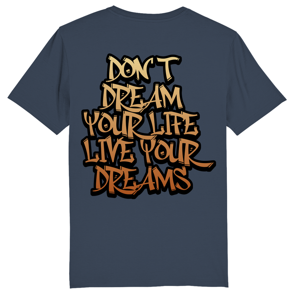DON'T DREAM YOUR LIFE – LIVE YOUR DREAMS - Biker-Shirt für Männer