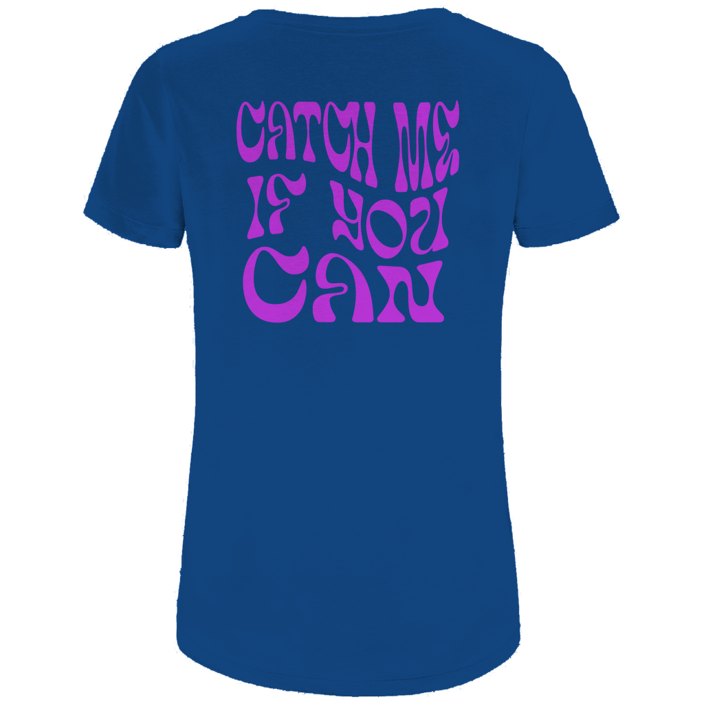 CATCH ME IF YOU CAN - Biker T-Shirt für Frauen