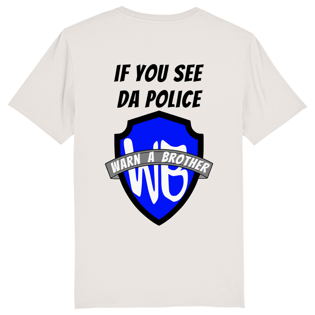 IF YOU SEE DA POLICE - WARN A BROTHER - Herren Bikershirt