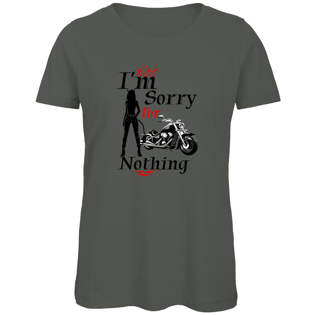 I'M SORRY FOR NOTHING - Biker T-Shirt für Frauen