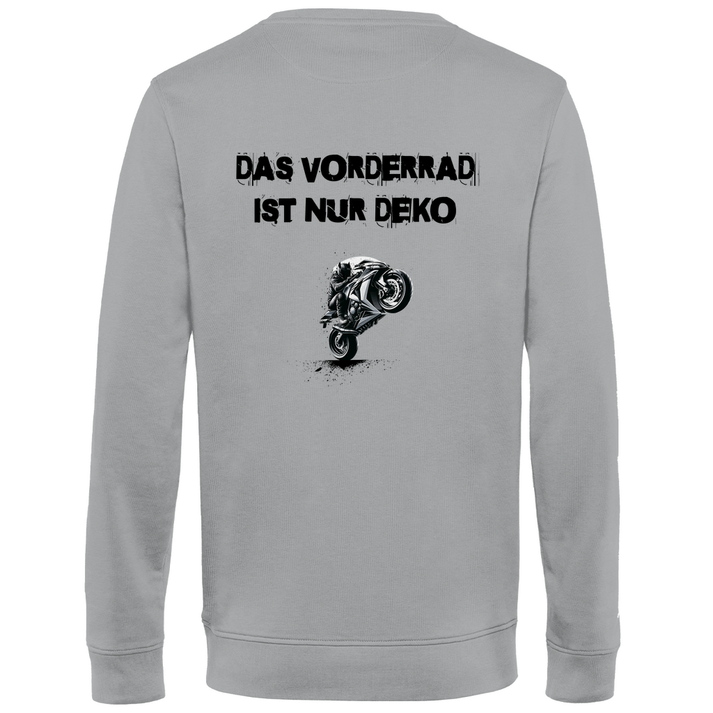 DAS VORDERRAD IST NUR DEKO - Herren Sweatshirt