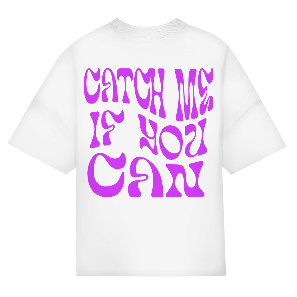 CATCH ME IF YOU CAN - Oversized Damen T-Shirt