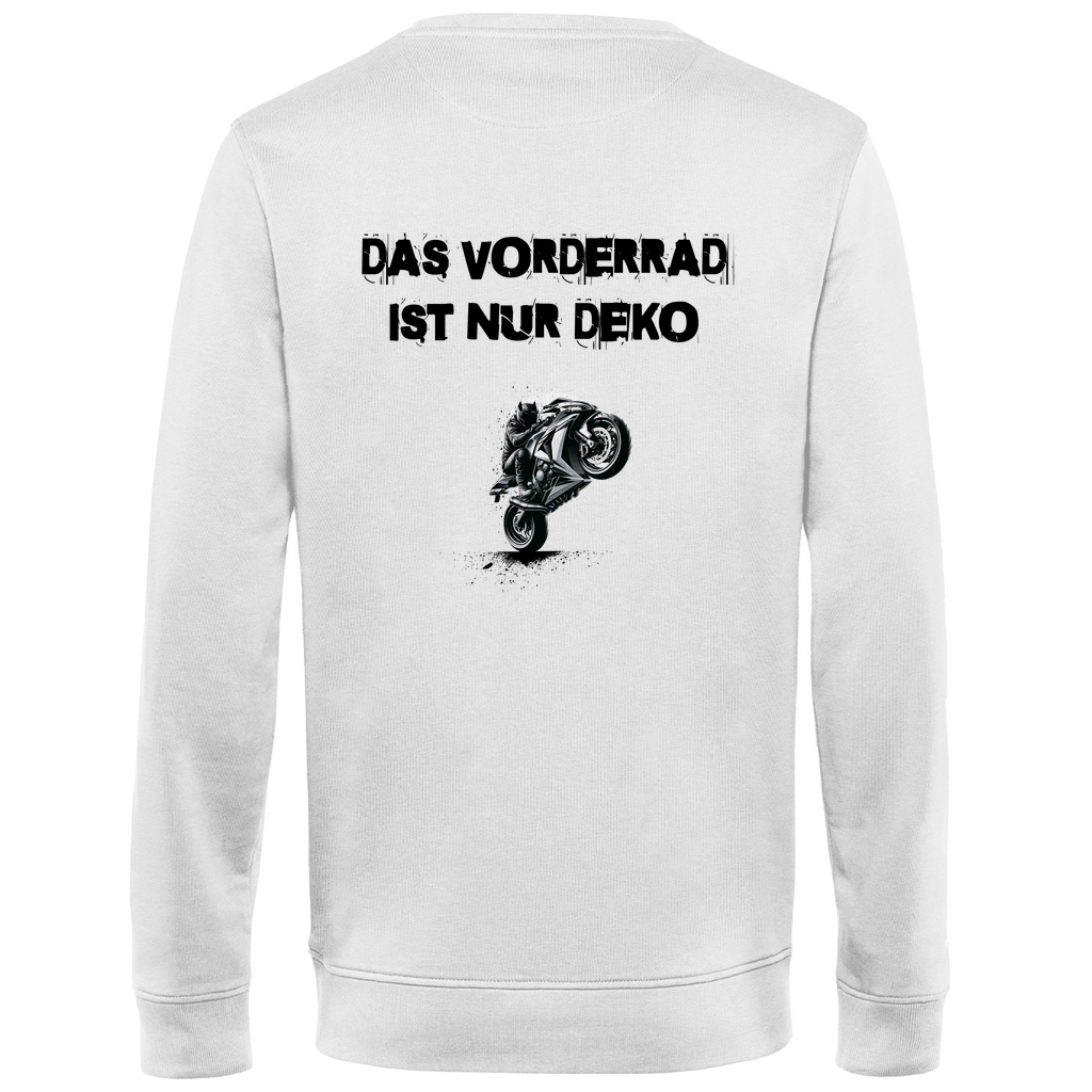 DAS VORDERRAD IST NUR DEKO - Herren Sweatshirt