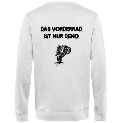 DAS VORDERRAD IST NUR DEKO - Herren Sweatshirt