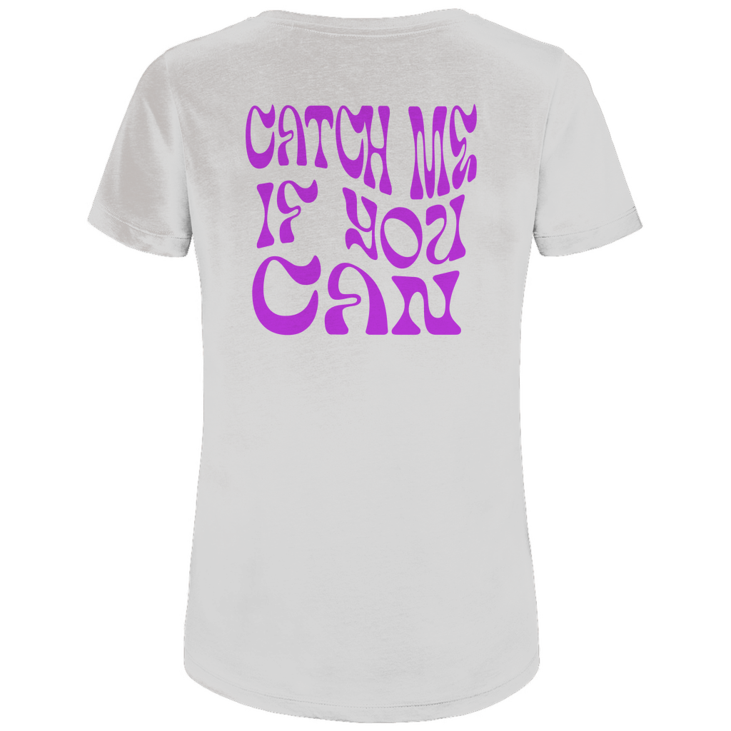 CATCH ME IF YOU CAN - Biker T-Shirt für Frauen