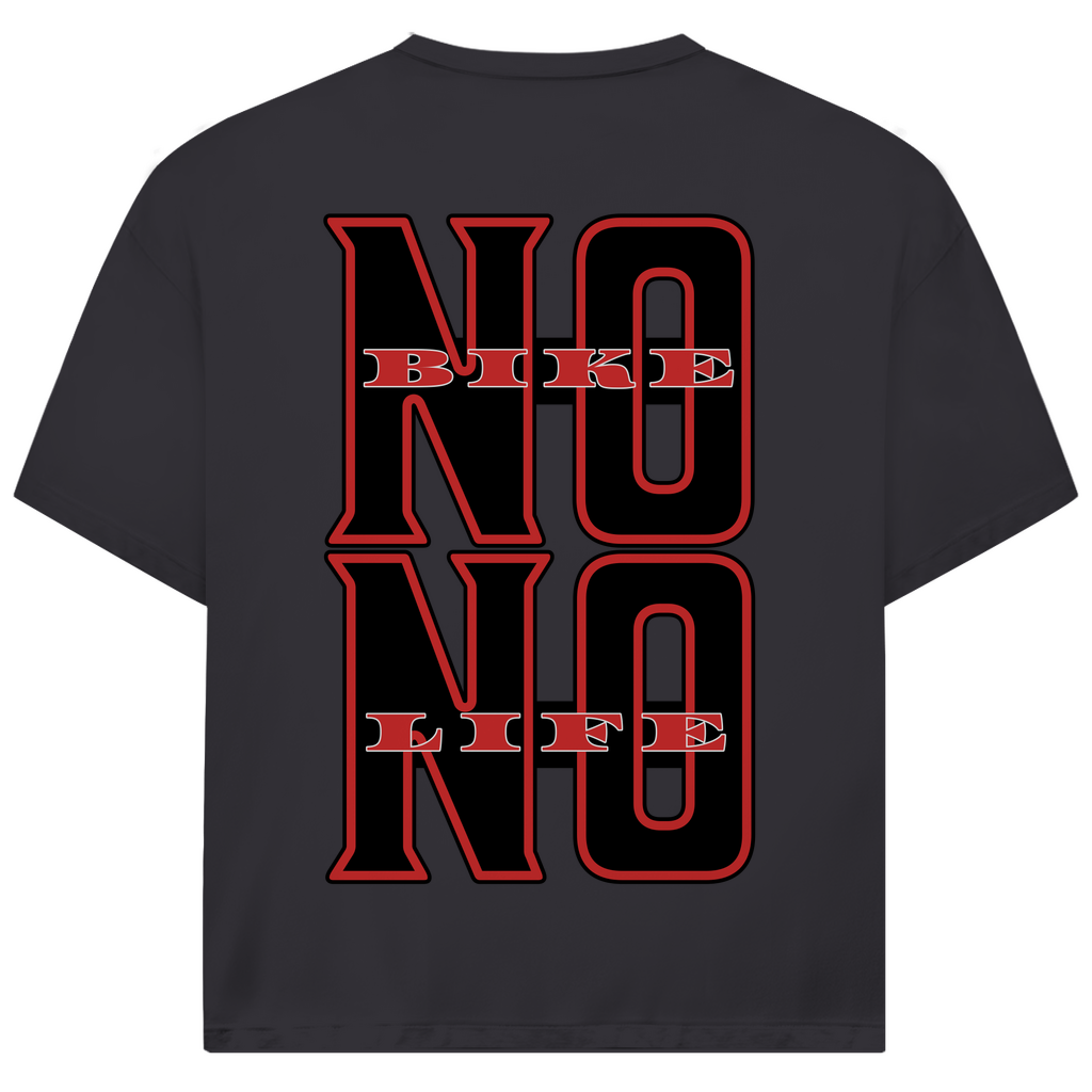 NO BIKE NO LIFE - Oversized Herren T-Shirt