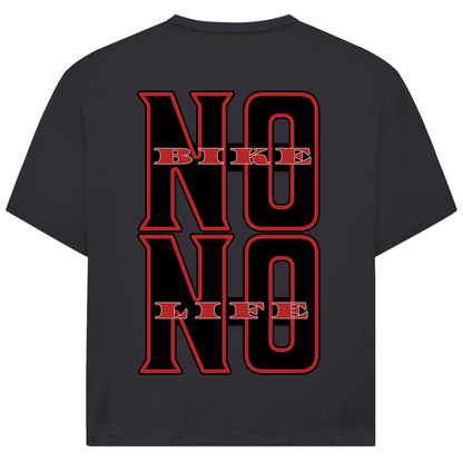 NO BIKE NO LIFE - Oversized Herren T-Shirt