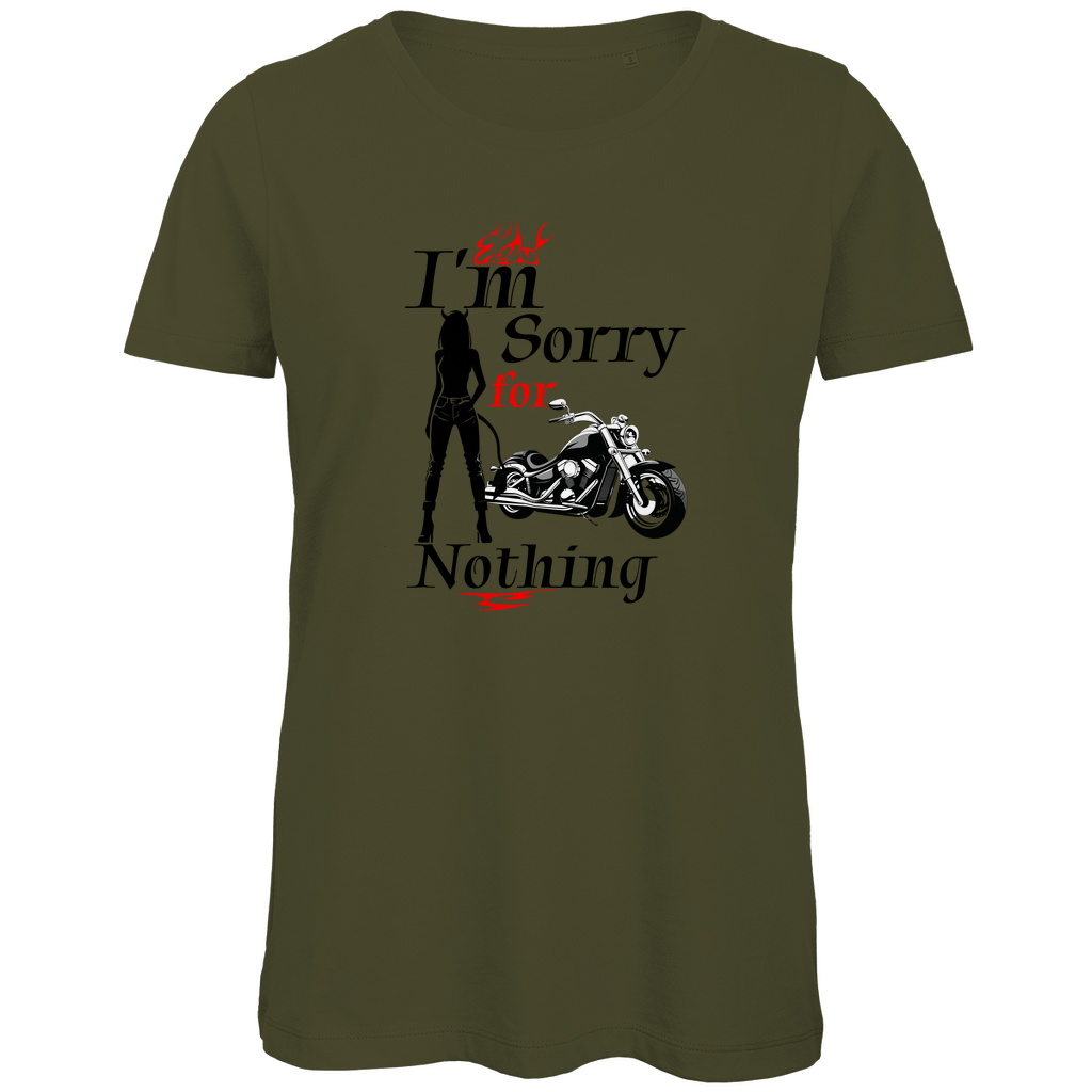 I'M SORRY FOR NOTHING - Biker T-Shirt für Frauen