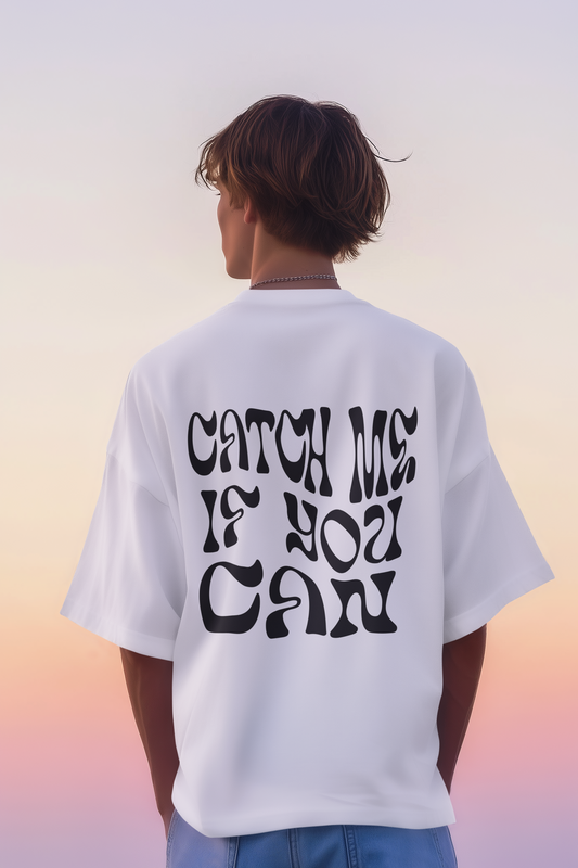 CATCH ME IF YOU CAN - Oversized Herren T-Shirt