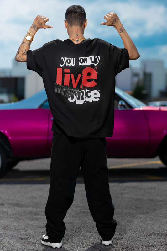 YOU ONLY LIVE ONCE - Oversized Herren T-Shirt