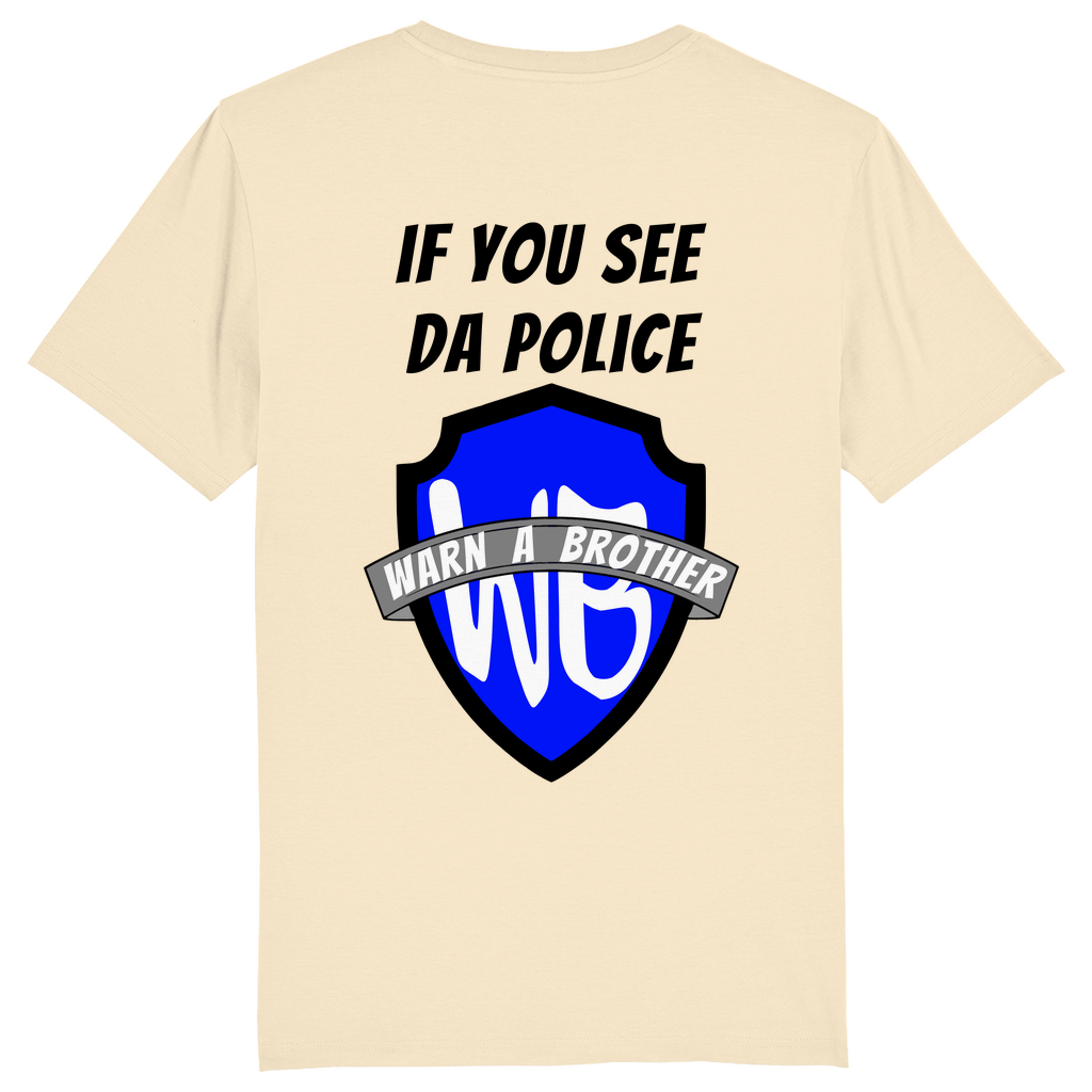 IF YOU SEE DA POLICE - WARN A BROTHER - Herren Bikershirt