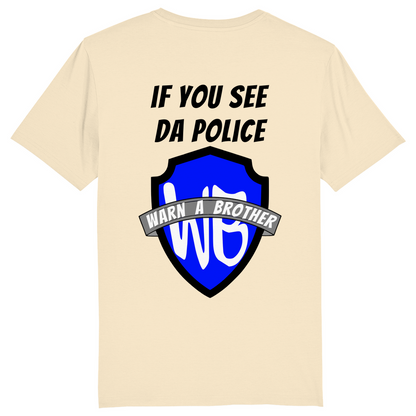 IF YOU SEE DA POLICE - WARN A BROTHER - Herren Bikershirt