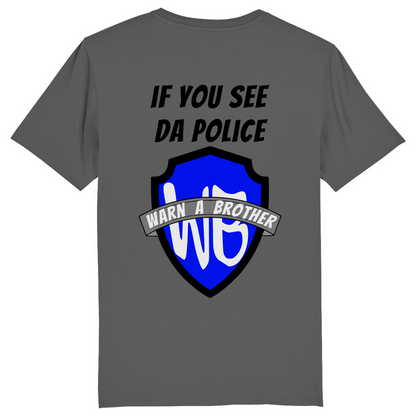 IF YOU SEE DA POLICE - WARN A BROTHER - Herren Bikershirt