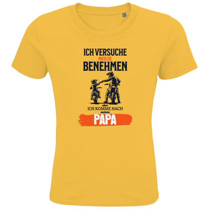 ICH VERSUCHE MICH ZU BENEHMEN, ABER ... - T-Shirt für coole Biker Kids