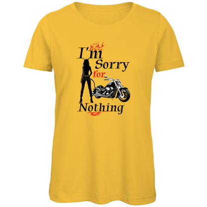I'M SORRY FOR NOTHING - Biker T-Shirt für Frauen