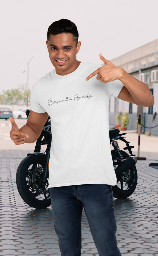 BREMSEN MACHT DIE FELGE DRECKIG -  Bikershirt für Männer