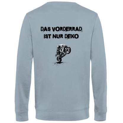 DAS VORDERRAD IST NUR DEKO - Herren Sweatshirt