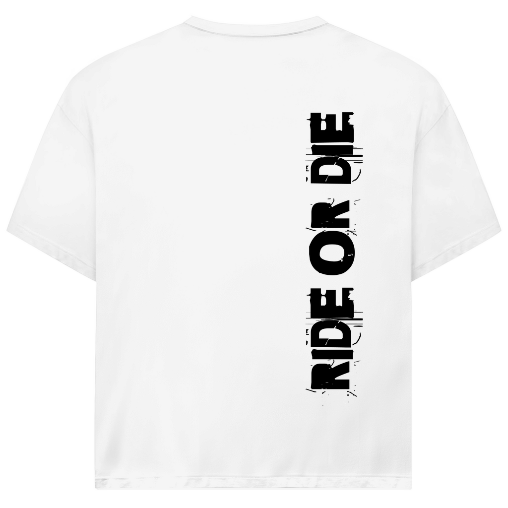 RIDE OR DIE - Oversized Herren T-Shirt