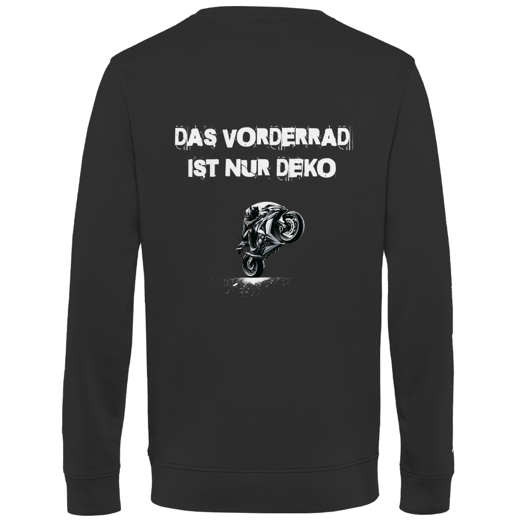 DAS VORDERRAD IST NUR DEKO - Herren Sweatshirt