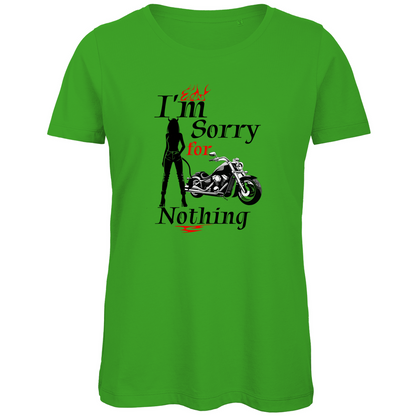 I'M SORRY FOR NOTHING - Biker T-Shirt für Frauen