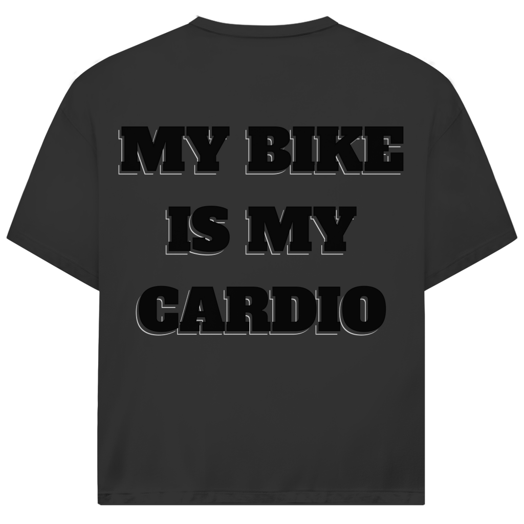 MY BIKE IS MY CARDIO - Oversized Herren T-Shirt