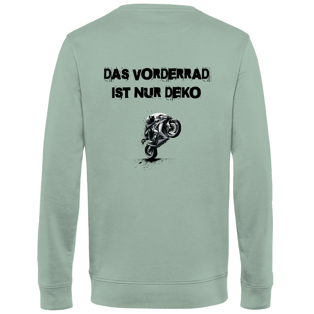 DAS VORDERRAD IST NUR DEKO - Herren Sweatshirt