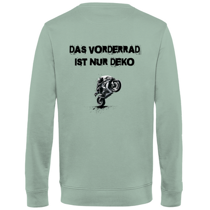 DAS VORDERRAD IST NUR DEKO - Herren Sweatshirt