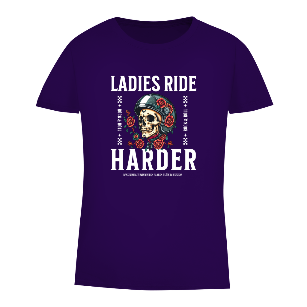 LADIES RIDE HARDER - Biker T-Shirt für Frauen