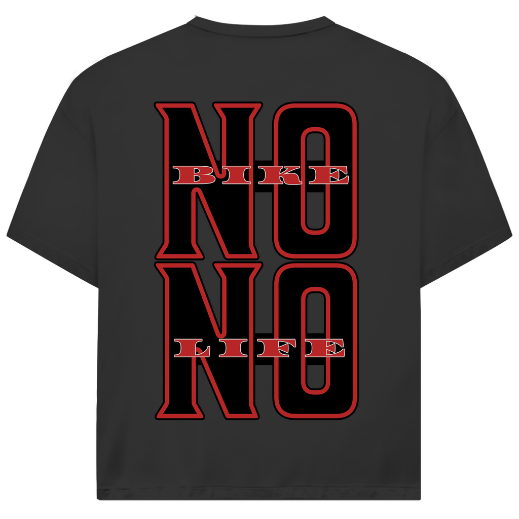 NO BIKE NO LIFE - Oversized Herren T-Shirt