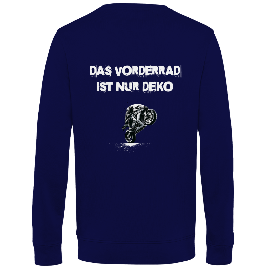 DAS VORDERRAD IST NUR DEKO - Herren Sweatshirt