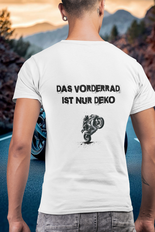 DAS VORDERRAD IST NUR DEKO - Bikershirt Herren